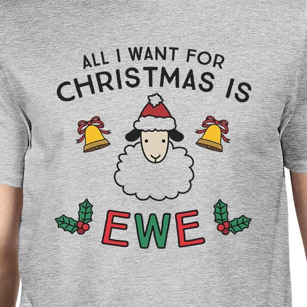 All I Want For Christmas Is Ewe Mens Grey Shirt