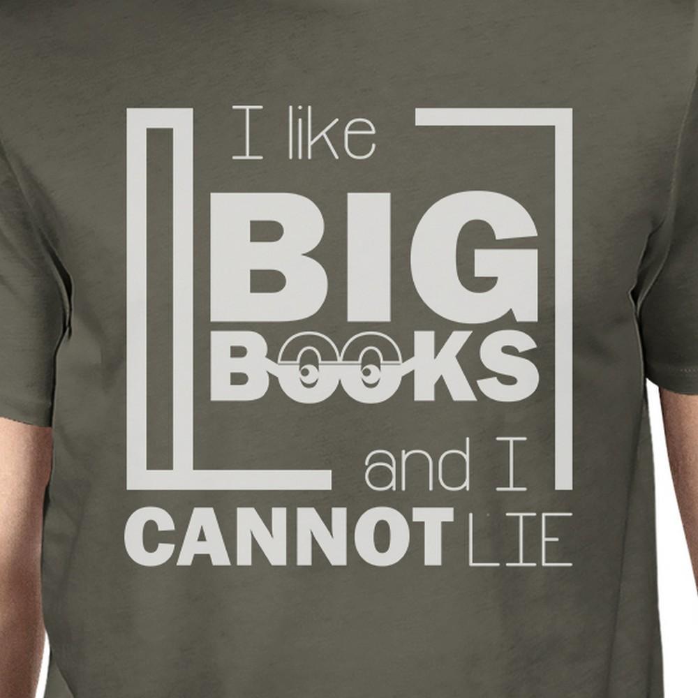 I Like Big Books Cannot Lie Mens Dark Grey Shirt